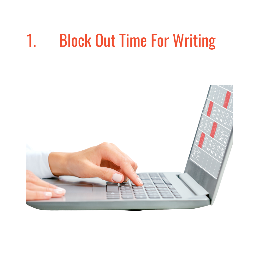 Block Out Time For Writing